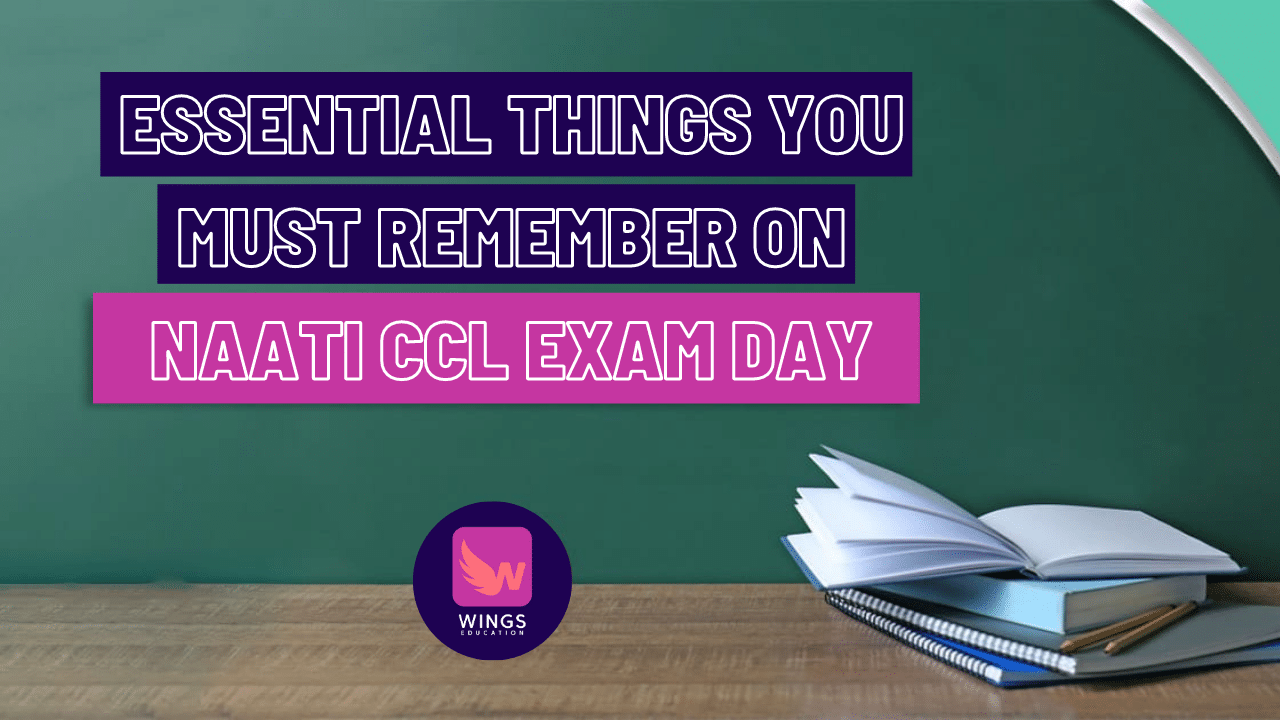 NAATI CCL Exam Day