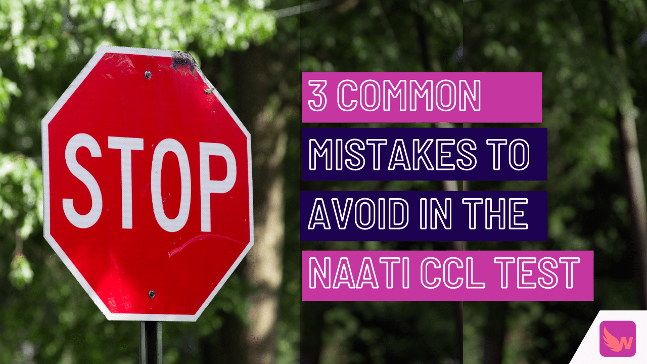 NAATI CCL Test Mistakes